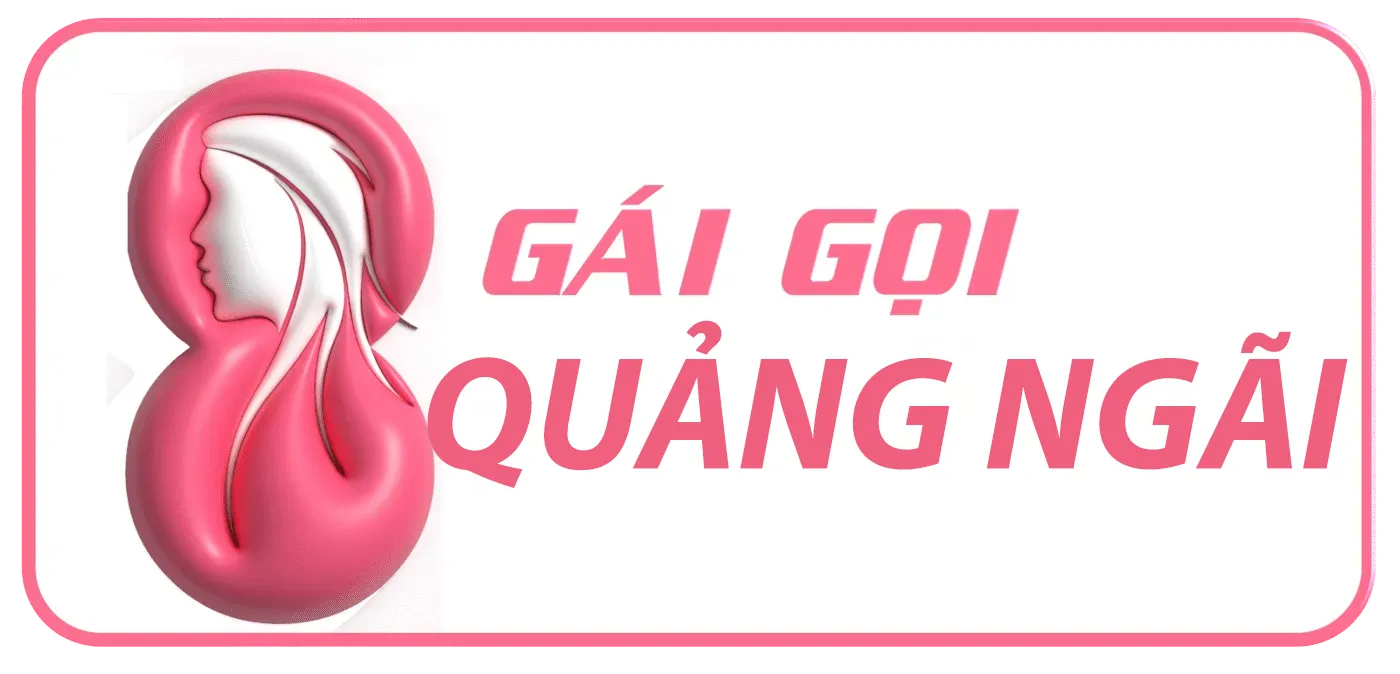 GÁI GỌI QUẢNG NGÃI